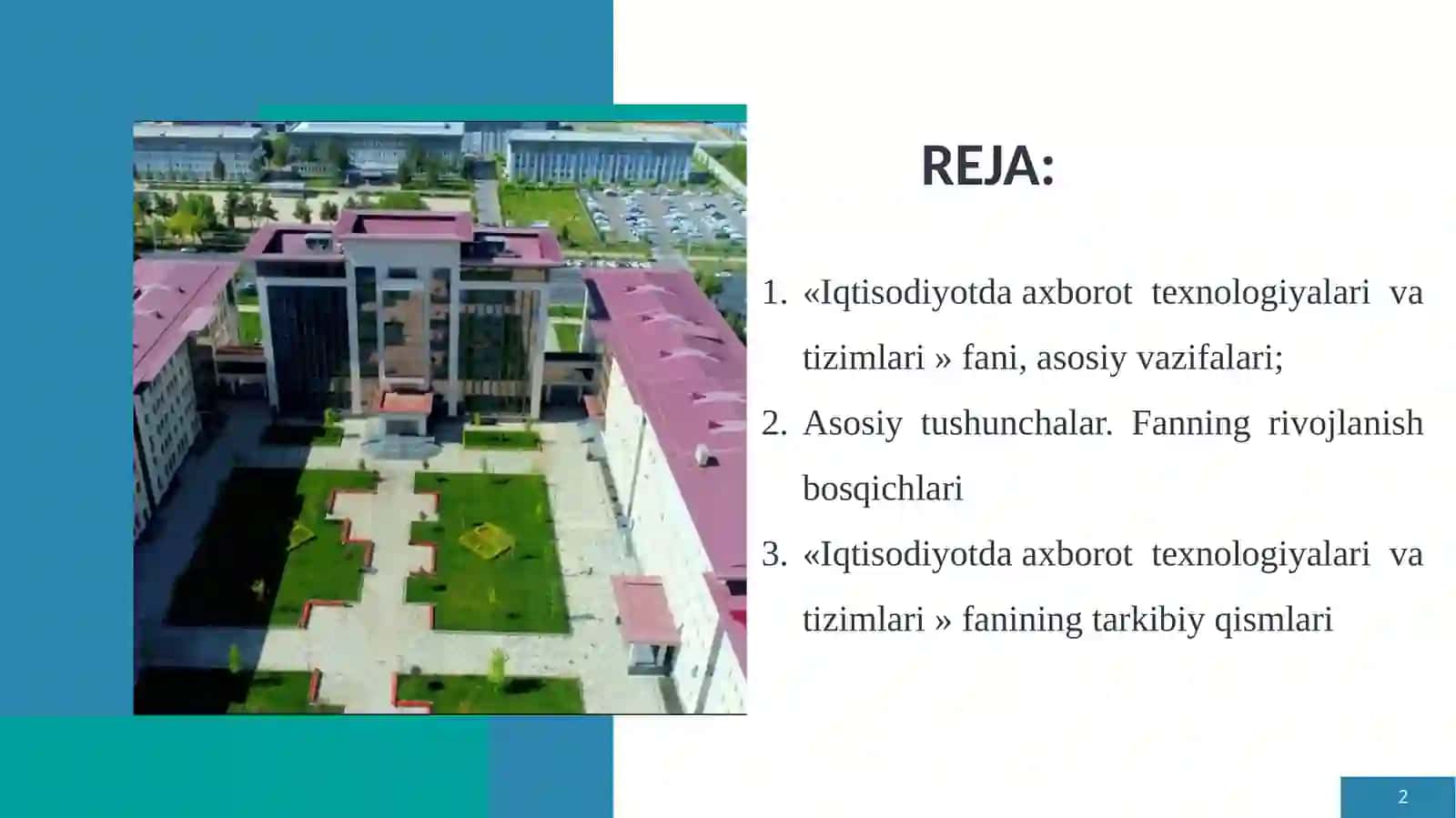 Iqtisodiyotda aхbоrоt tехnоlоgiyalari va tizimlari fanining maqsadi va vazifalari 2