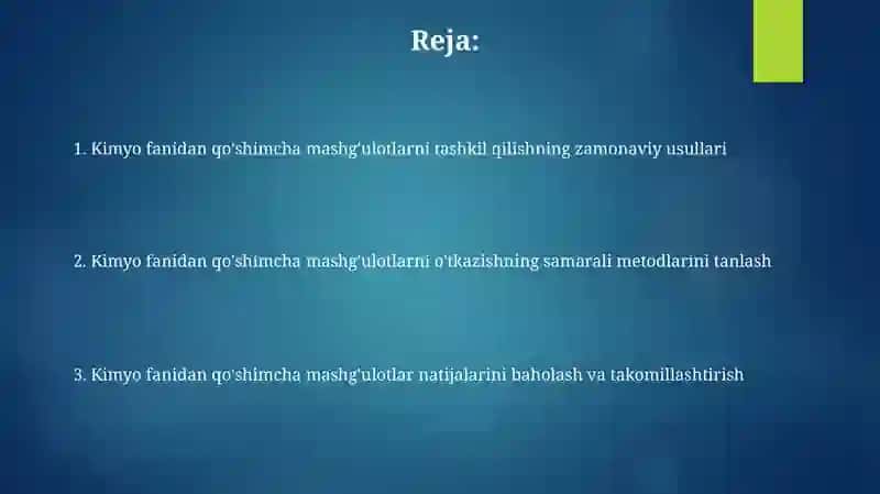Kimyo fanidan qo'shimcha mashg'ulotlarni tashkil qilish va o'tkazish yo'llari 2