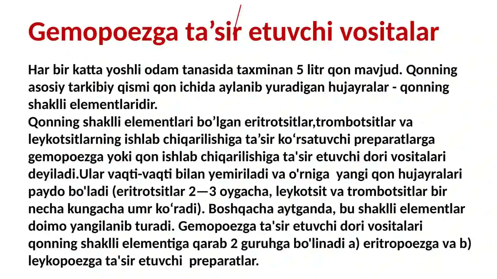 QONNING FIZIOLOGIK FAOLIYATIGA TA’SIR KO‘RSATADIGAN DORI VOSITALARI 2