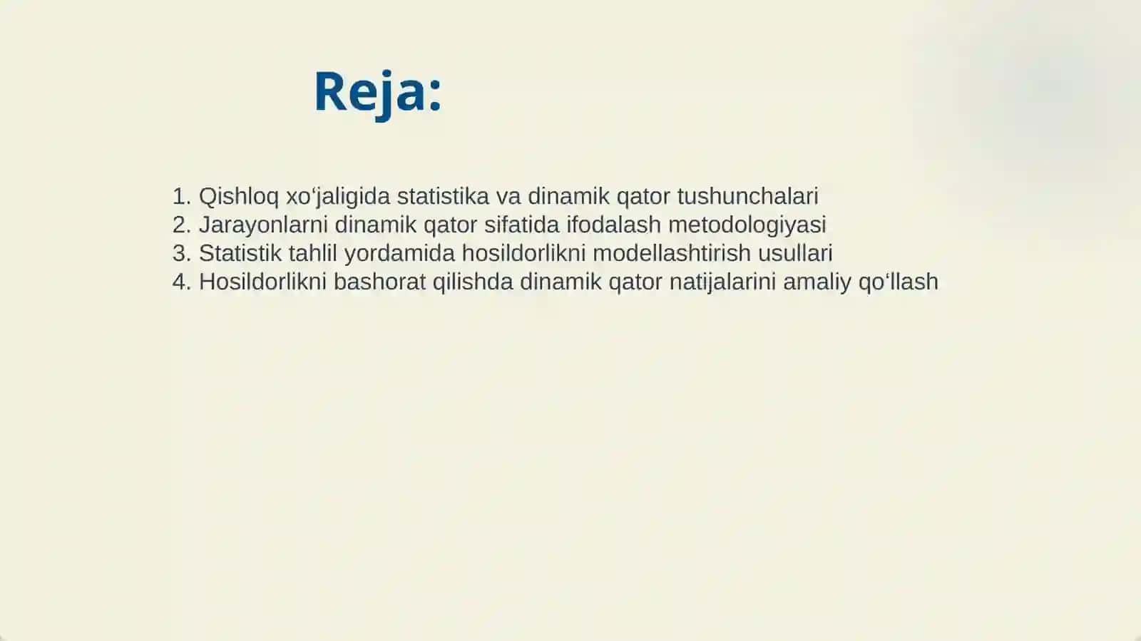 QISHLOQ XO‘JALIGI JARAYONLARNI DINAMIK QATOR SIFATIDA STATISTIK TAHLIL QILISH VA ULARNI HOSILDORLIKLARINI BASHORAT QILISH 2