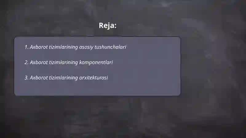 Axborot tizimlarning tushunchasi 2