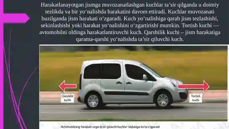 Harakatlanayotgan jismlar uchun kuchlar 2