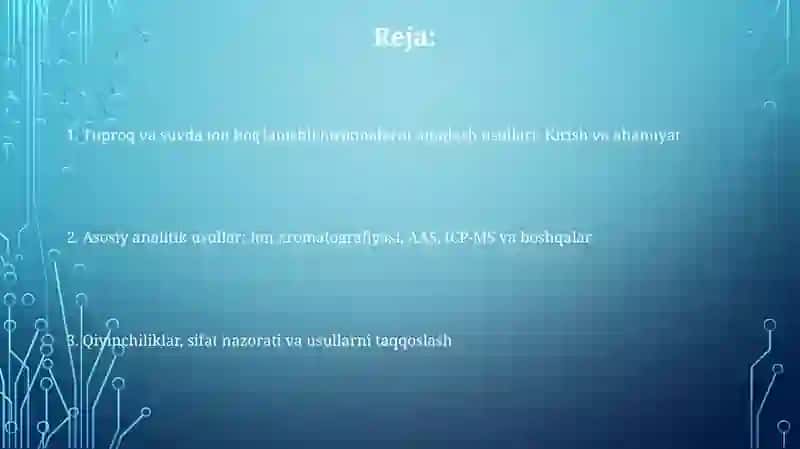 Tuproq va suvda ion bog'lanishli birikmalarni aniqlash usullari 2