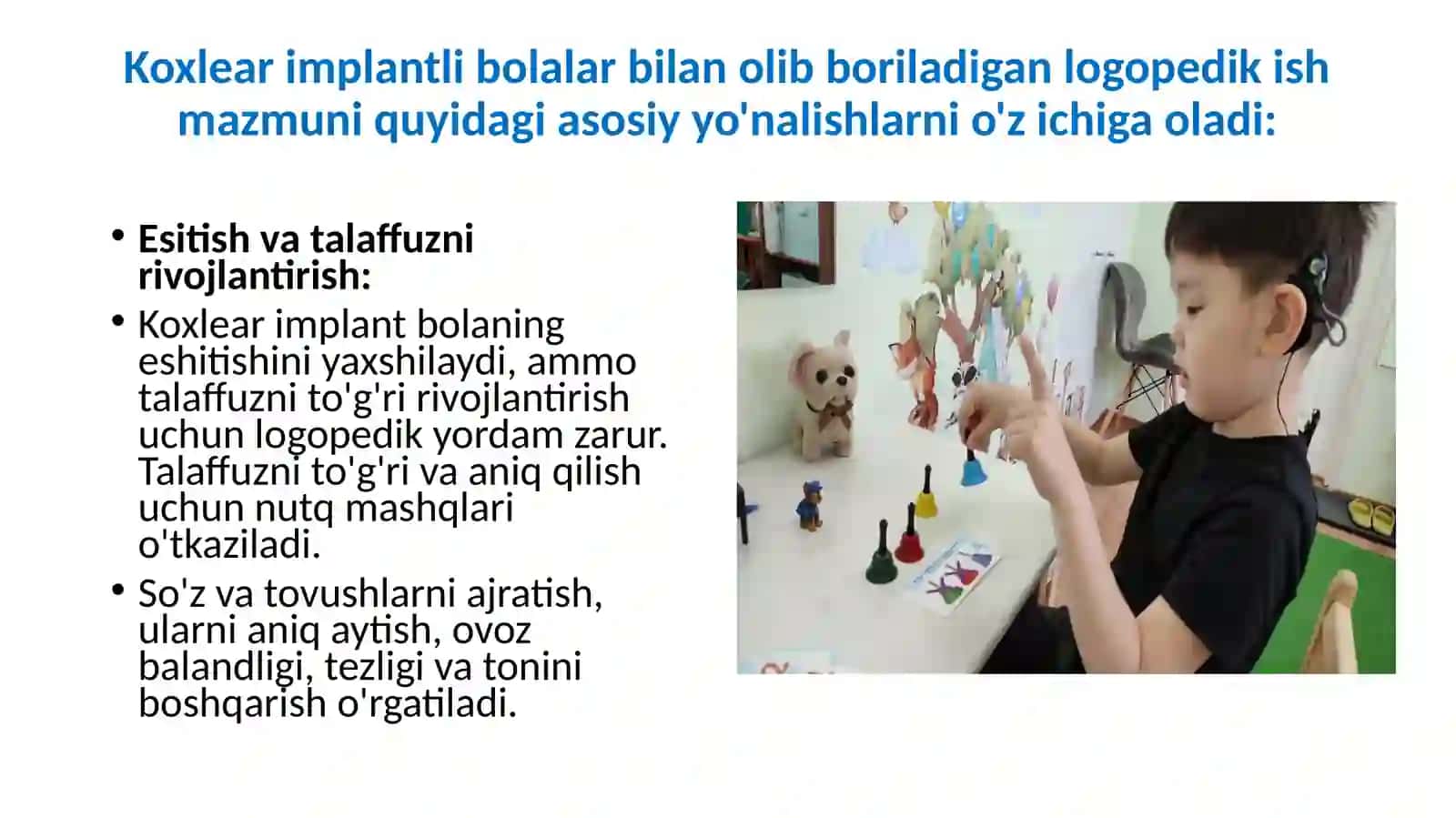 Koxlear implantli bolalar bilan olib boriladigan logopedik ish mazmuni 2