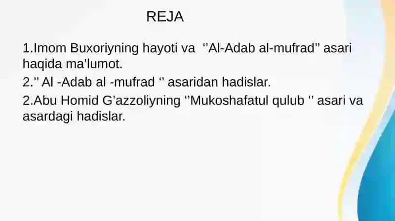 Imom Buxoriyning ‘’Al-Adab al-mufrad’’ va Abu Homid G’azzoliyning ‘’Mukoshafatul qulub’’ asarlari 2