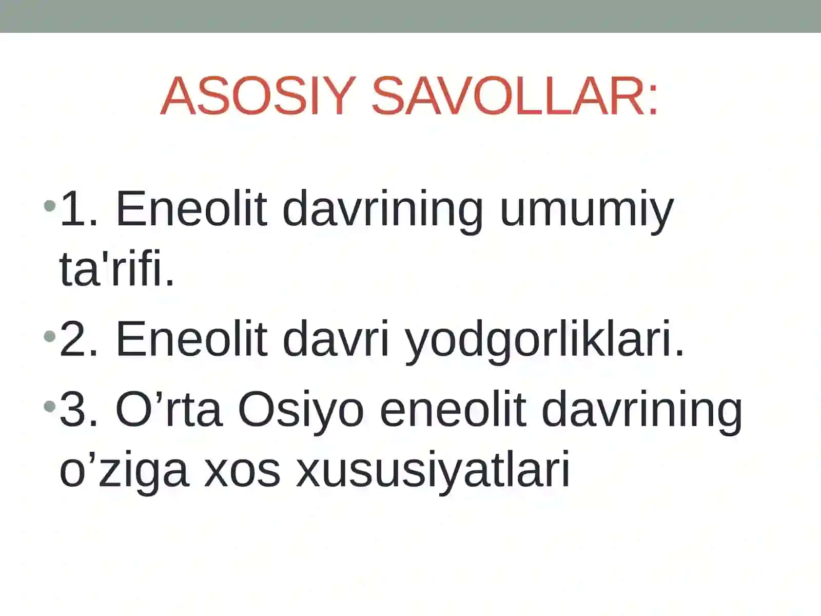 Eneolitdavri va uning yodgorliklari 2
