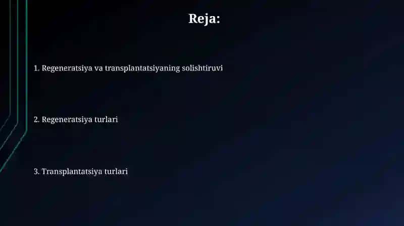 Regeneratsiya, transplantatsiya va ularning turlari 2