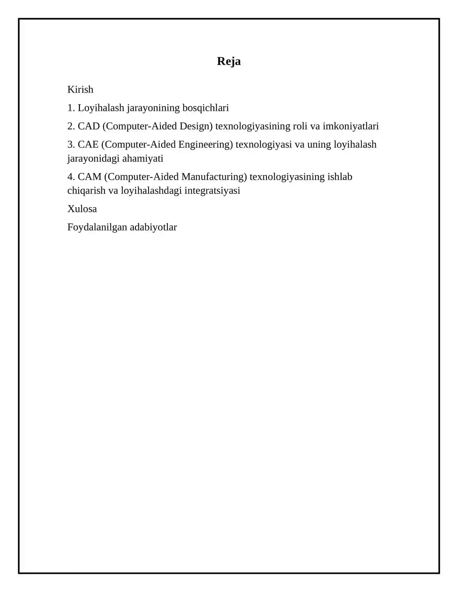 Loyihalash jarayonining bosqichlari va bujarayonda CAD/CAE/CAM texnologiyalarining roli 2