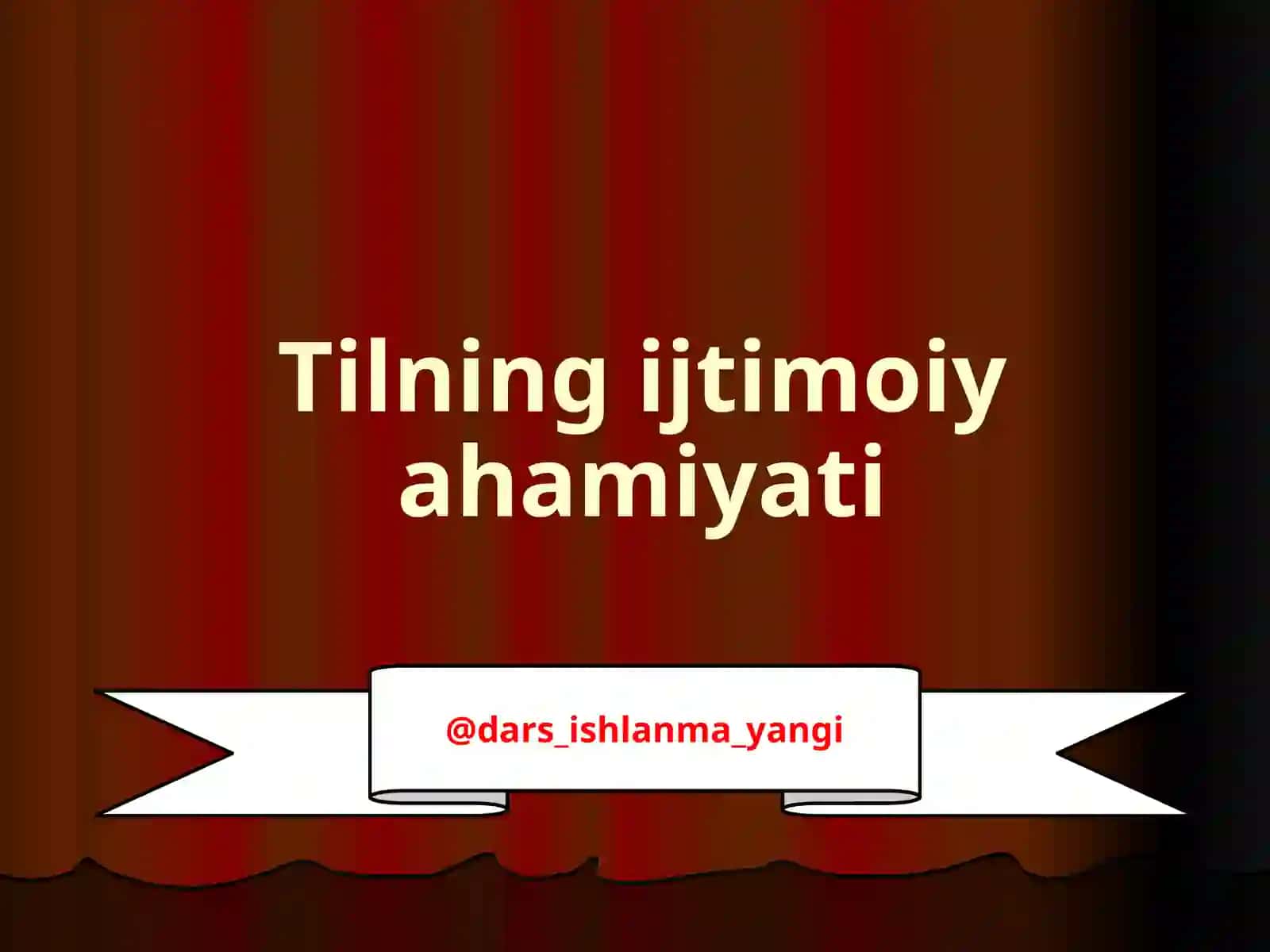 5-sinf Tilning Ijtimoiy Ahamiyati dars ishlanma 2