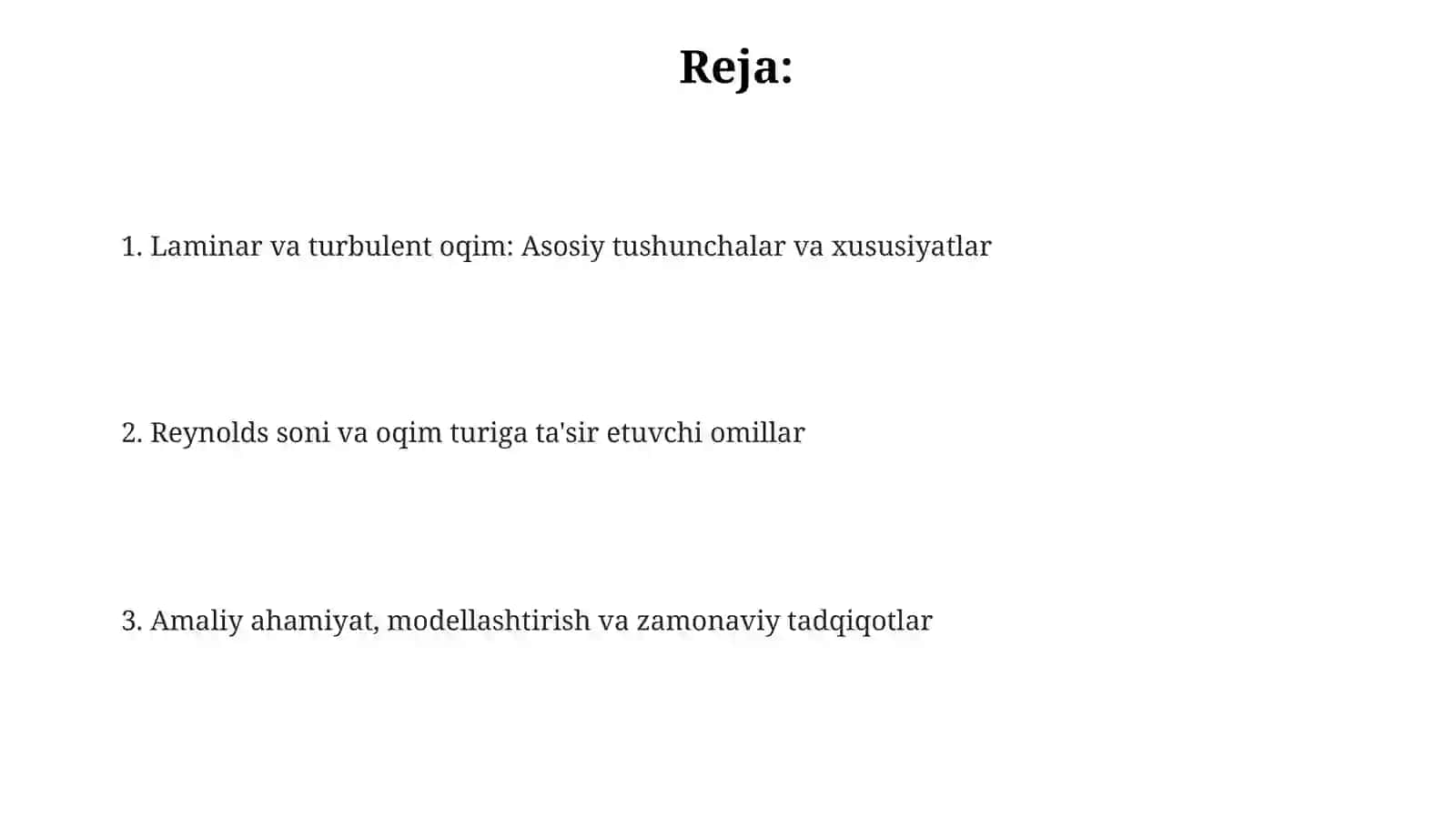 Suyuqliklar va gazlar oqimining laminar va turbulent holatlari 2