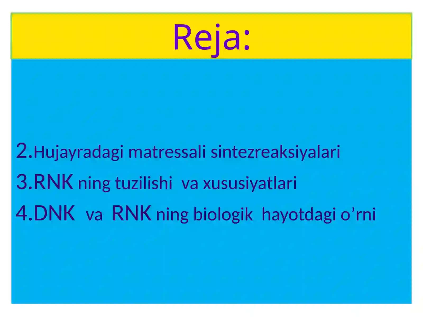 Ribonuklein kislotalar, mukopolisaxaridlar va ularning biologik ahamiyati. Biokimyoning zamonaviy metodlari. 2
