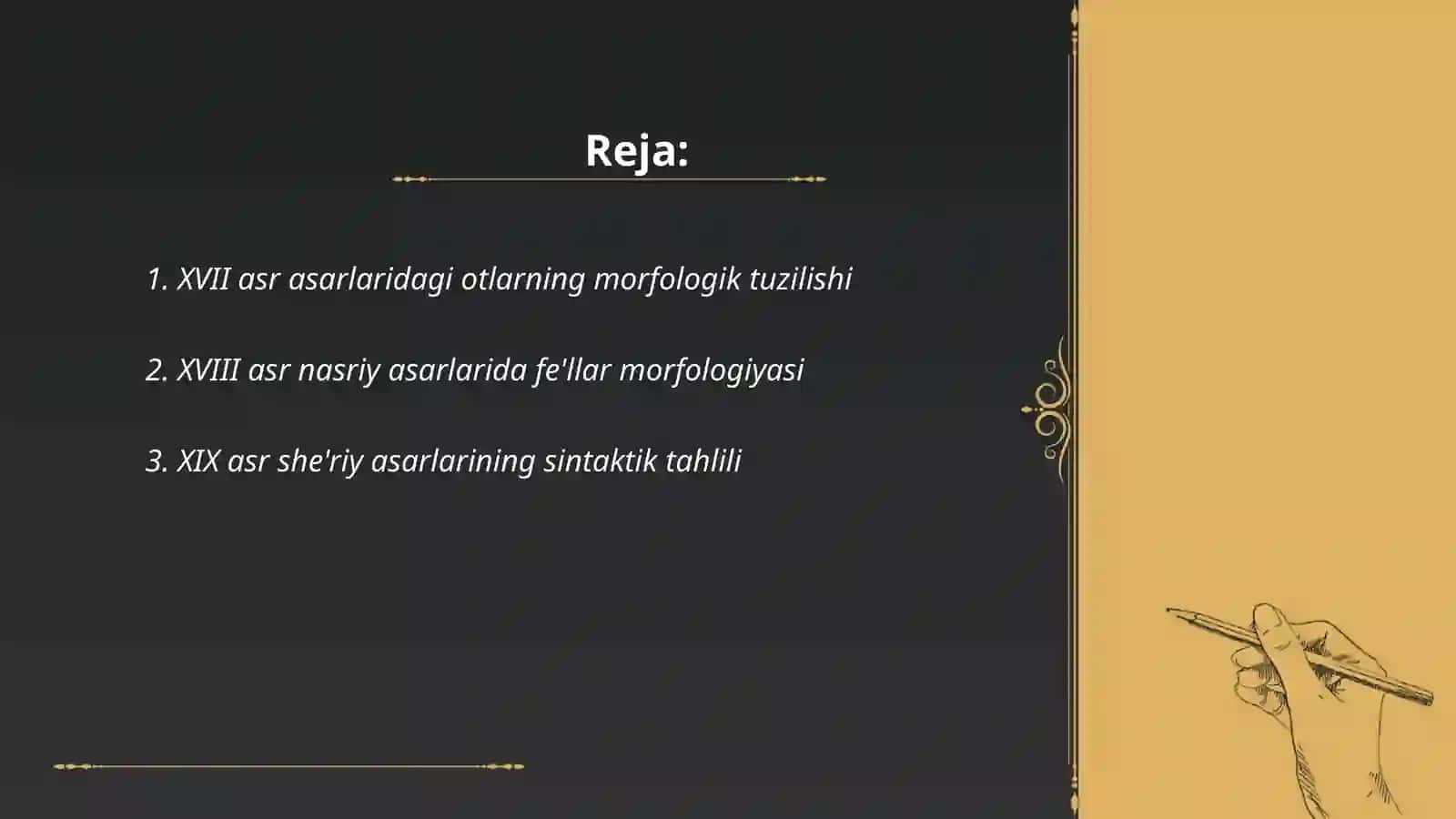 XVII-XIX asrlarda yaratilgan asarlar tili morfologiyasi va sintaksisi 2