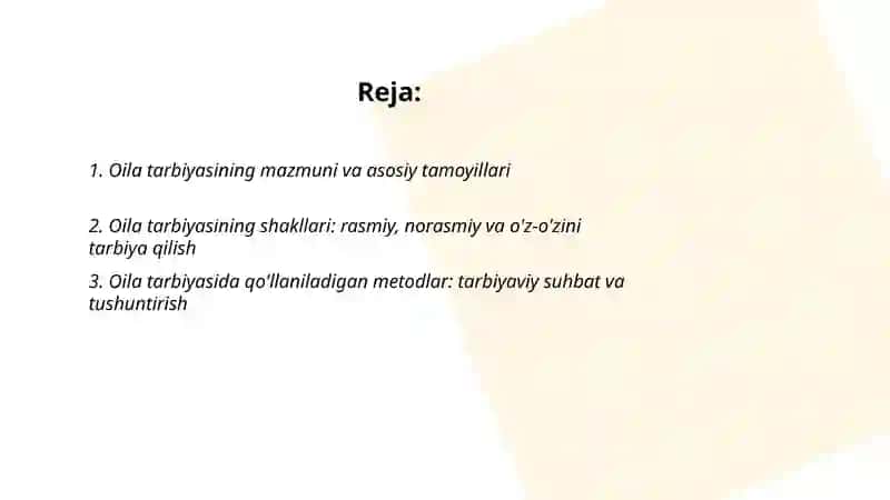 Oila tarbiyasi shakl, metod va vositalari. Oila va uning vazifalari 2