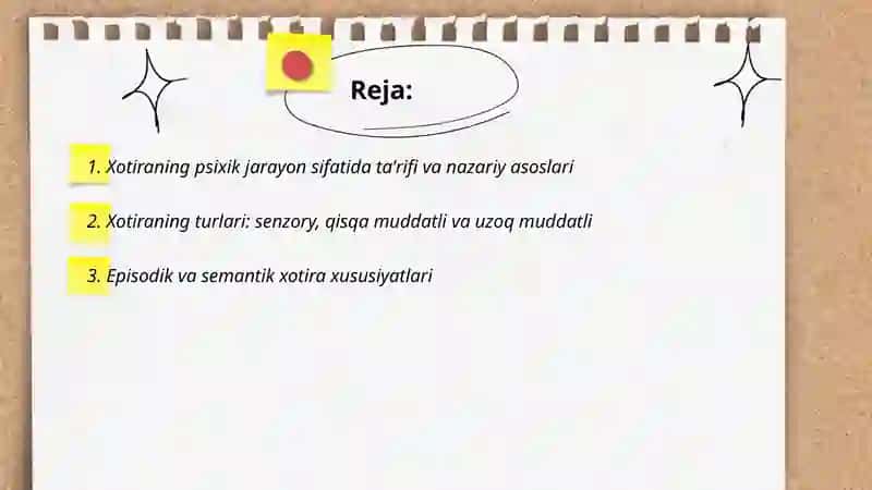 Xotiraning psixik jarayon sifatida o'rganilishi 2