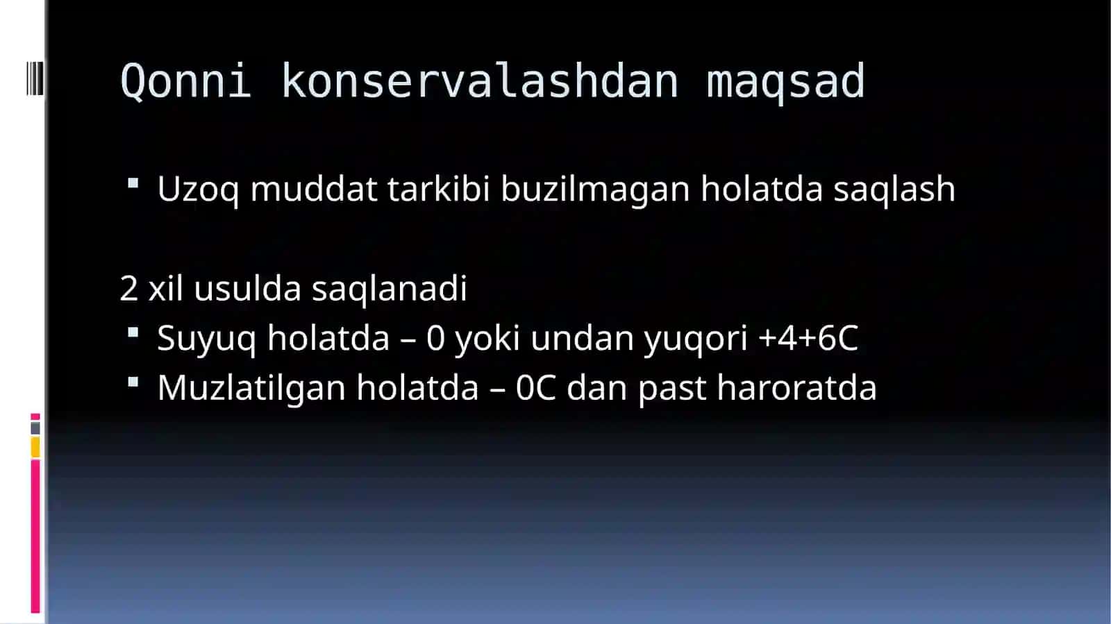 Qonni konservalash, saqlash va qo’llash usullari 2