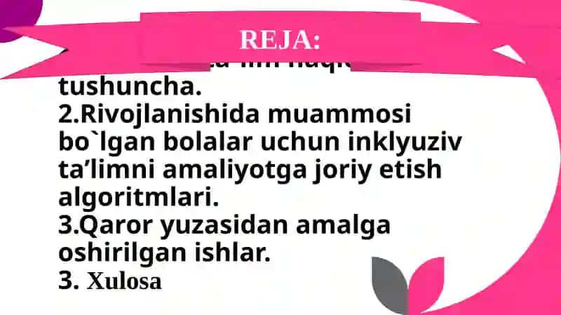 INKLYUZIV TA`LIMNI AMALIYOTIGA JORIY ETISH ALGORITMLARI 2