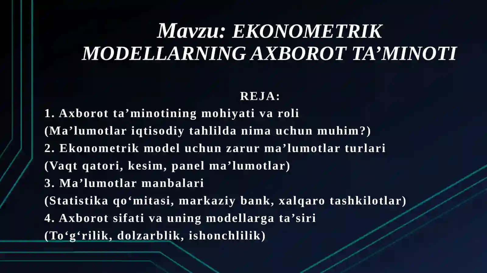 EKONOMETRIK MODELLARNING AXBOROT TA’MINOTI 2
