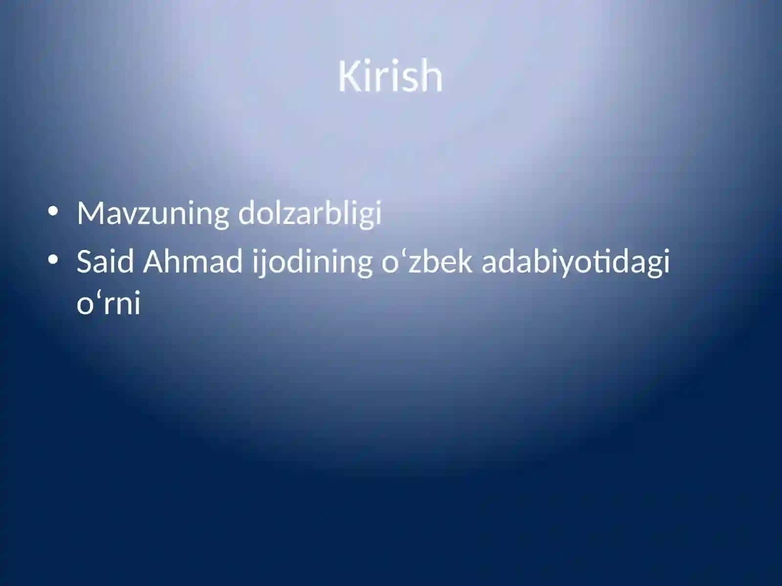 SaidAhmadning hayoti va ijodi 2