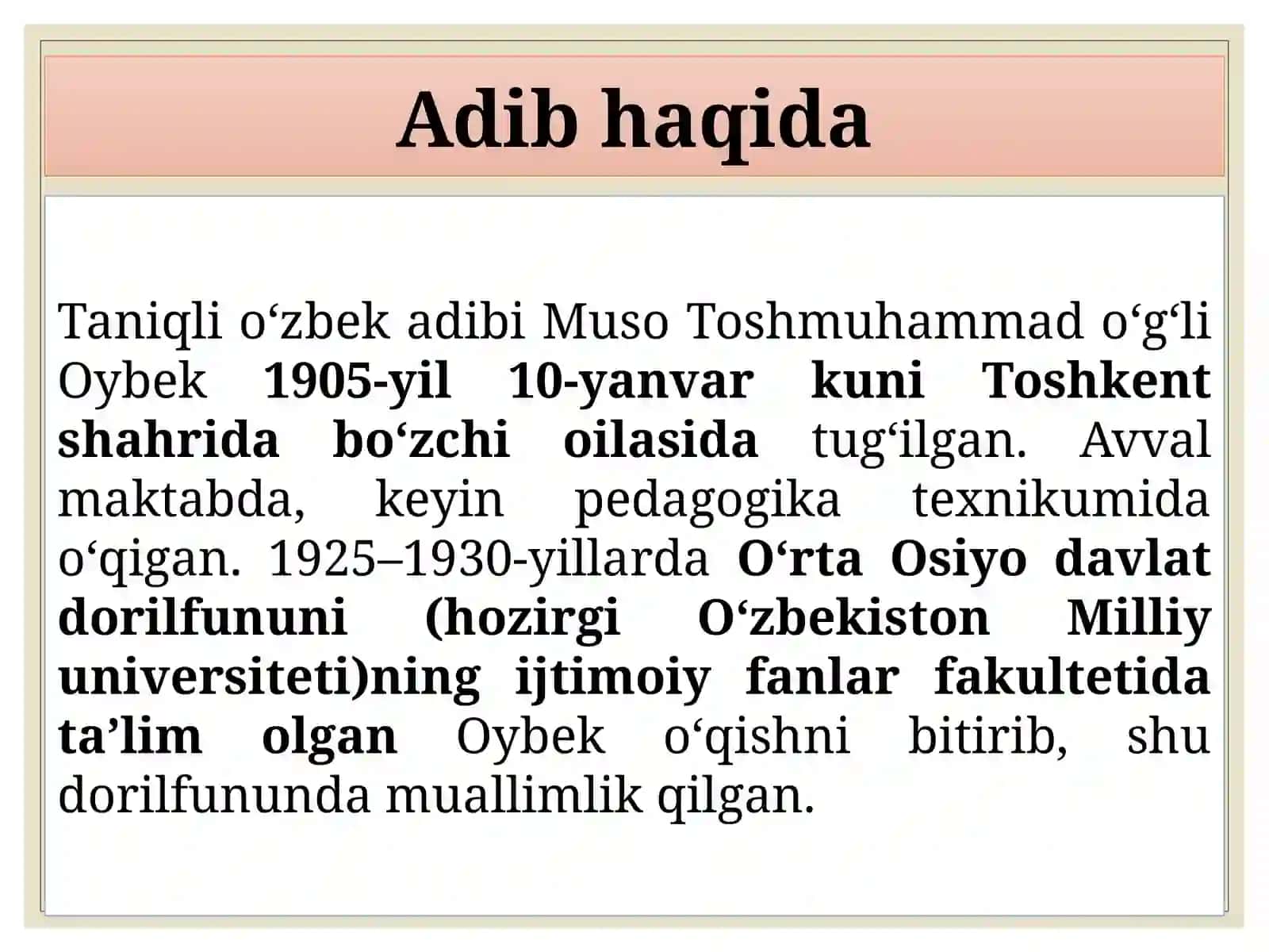 Oybek hayoti va ijodi. “Fanorchiota” va “Bolaning ko‘ngli posho” hikoyalari 2