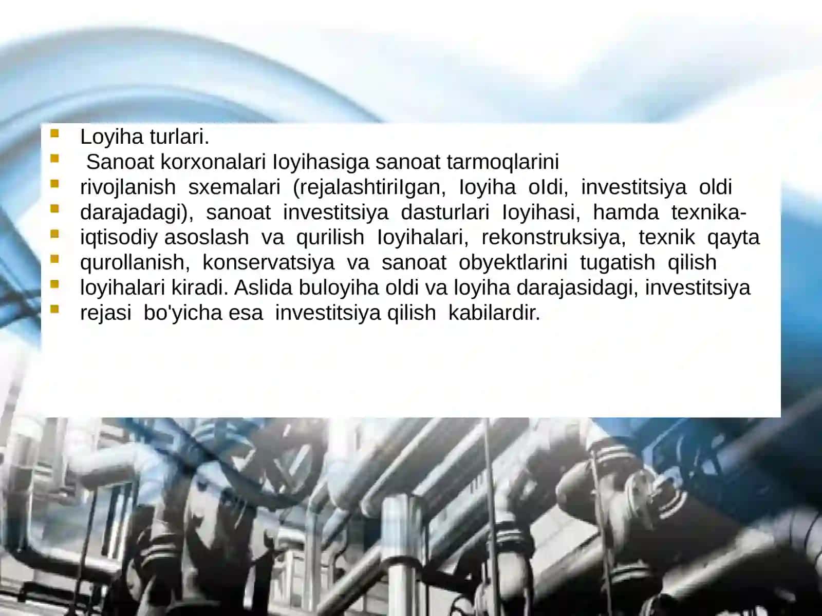 Sanoat korxonalari loyihalashning asosiy bosqichlari 2
