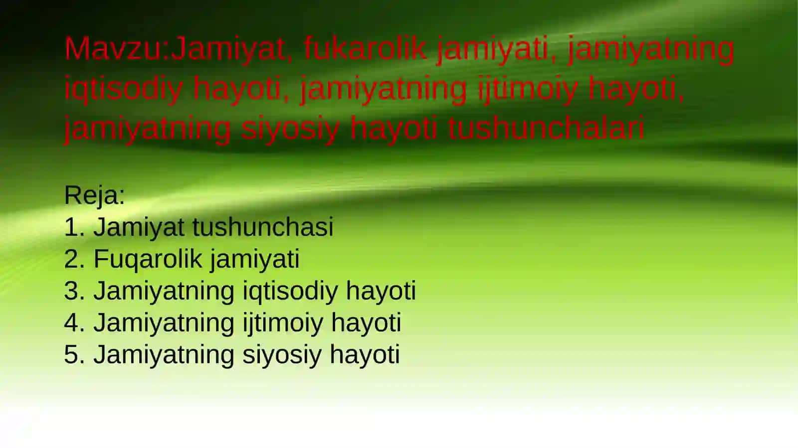 Jamiyat, fukarolik jamiyati, jamiyatning iqtisodiy hayoti, jamiyatning ijtimoiy hayoti, jamiyatning siyosiy hayoti tushunchalari 2