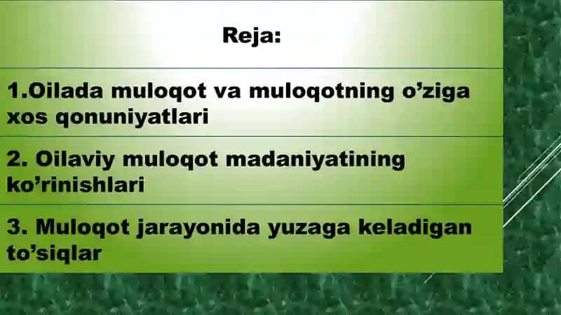 Oiladagi shaxslararo munosabatlarning tizimga xos umumiy xususiyatlar 2