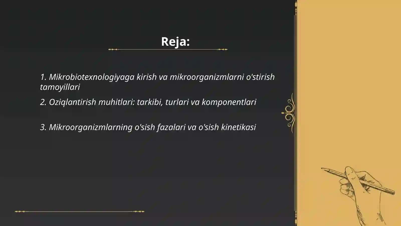 Mikrobiotexnologiya. Mikroorganizmlarni o'stirish tamoyillari 2