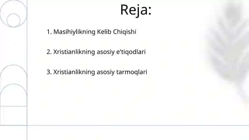 Xristianlikning paydo boʻlishi, aqidalari, asosiy yoʻnalishlari, ta'limotlari va manbalari 2