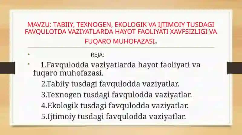 Tаbiiy, Texnogen, Ekologik va Ijtimoiy TUSDAGI FAVQULOTDA VAZIYATLARDA HAYOT FAOLIYATI XAVFSIZLIGI VA FUQARO MUHOFAZASI 2