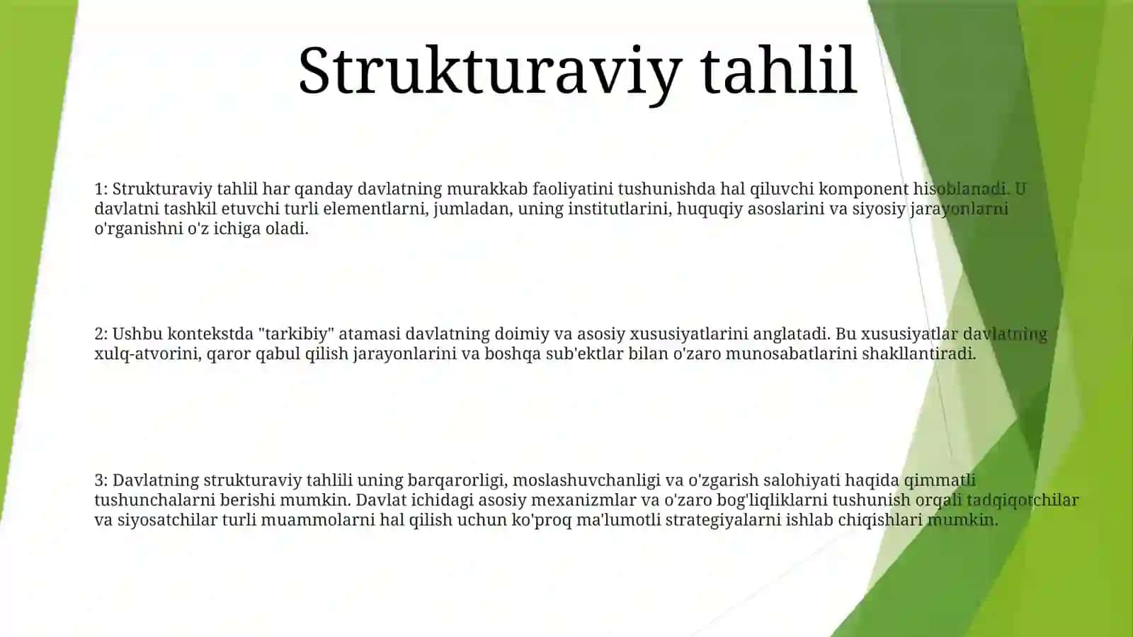 Strukturaviy tahlil har qanday davlatning murakkab faoliyatini tushunishda hal qiluvchi komponent hisoblanadi 2