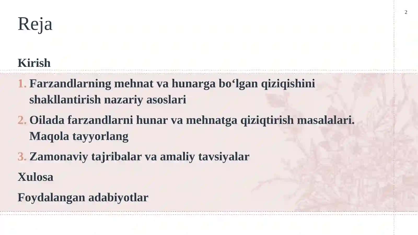 Oilada farzandlarni hunar va mehnatga qiziqtirish masalalari. 2