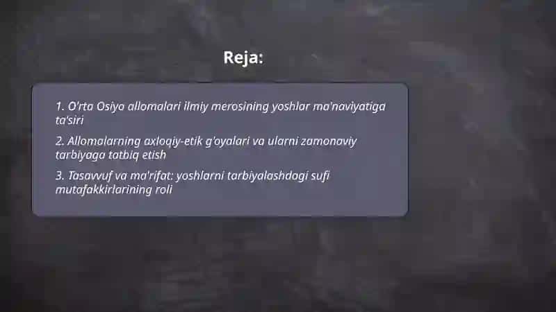 O'rta Osiyo allomalari ilmiy merosining yoshlar ma'naviyatiga ta'siri 2