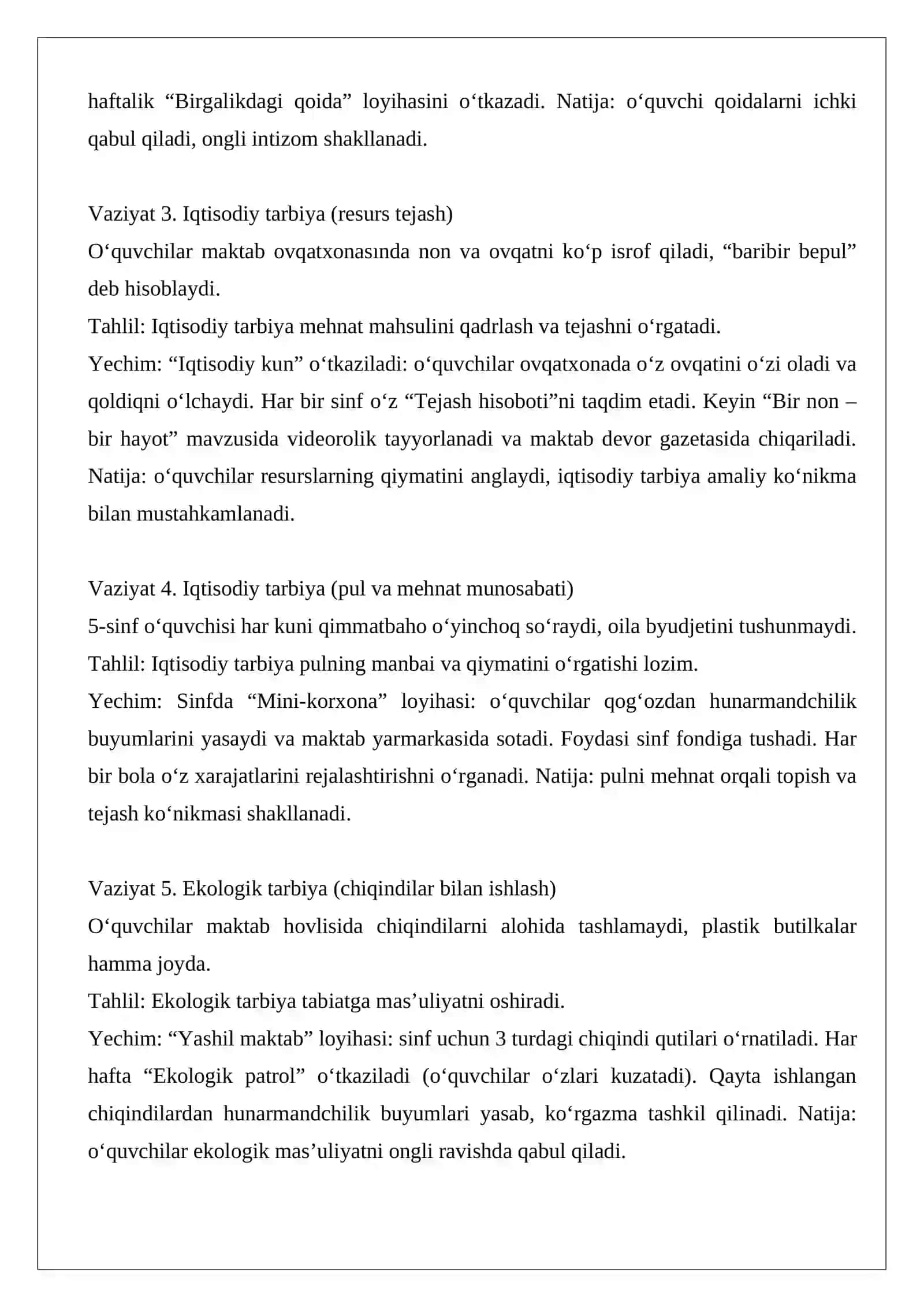Tarbiya jarayonining o‘ziga xos xususiyatlari, iqtisodiy tarbiya, ekologik tarbiya, o‘quv Pedagogik vaziyatlar va ularga yechim 2