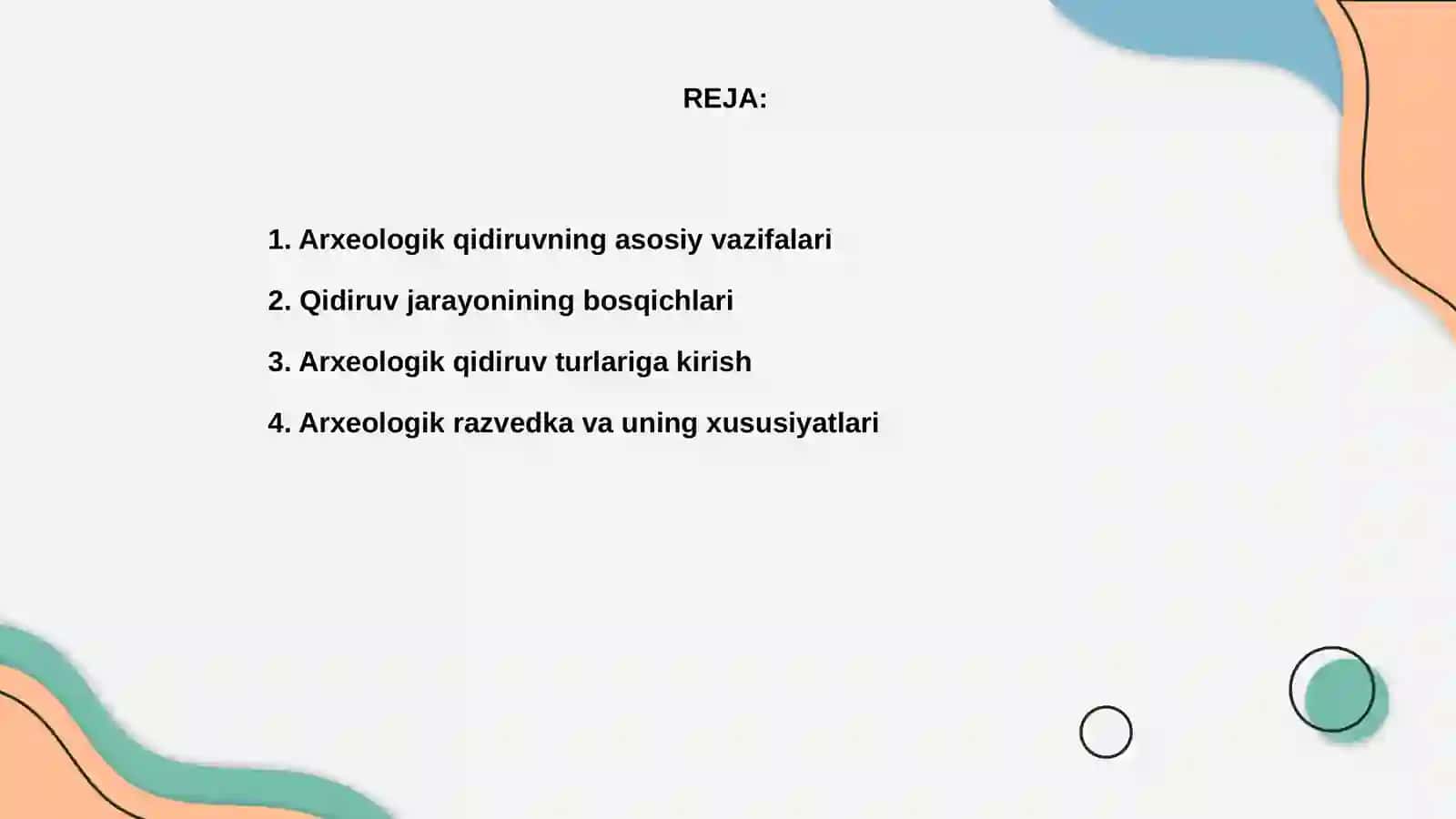 Arxeologik qidiruvning vazifalari va turlari 2