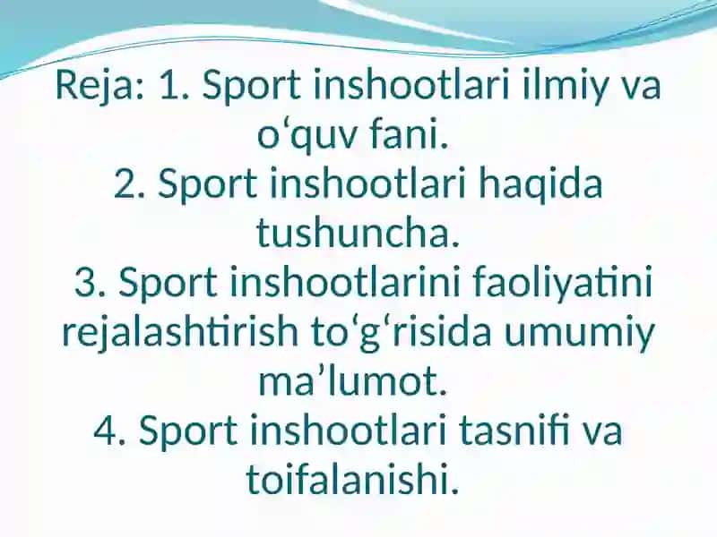 Sport inshootlarining davr talablari Sport inshootlari tavsifi va tasnifi. 2