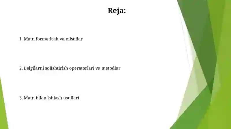 Matnlar bilan ishlash, simvollarni taqqoslash va satrlarni formatlash usullari 2