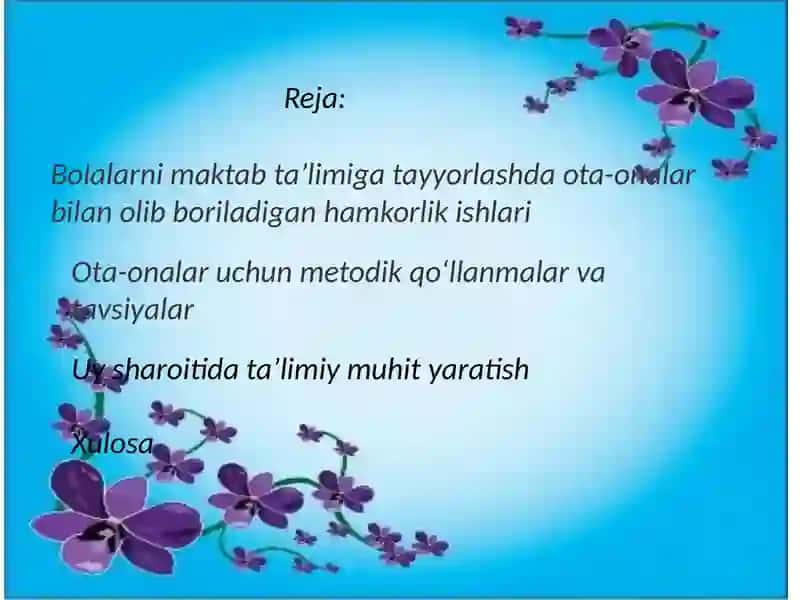 Bolalarni maktab taʼlimiga tayyorlashda ota onalar bilan olib boriladigan hamkorlikishlari 2