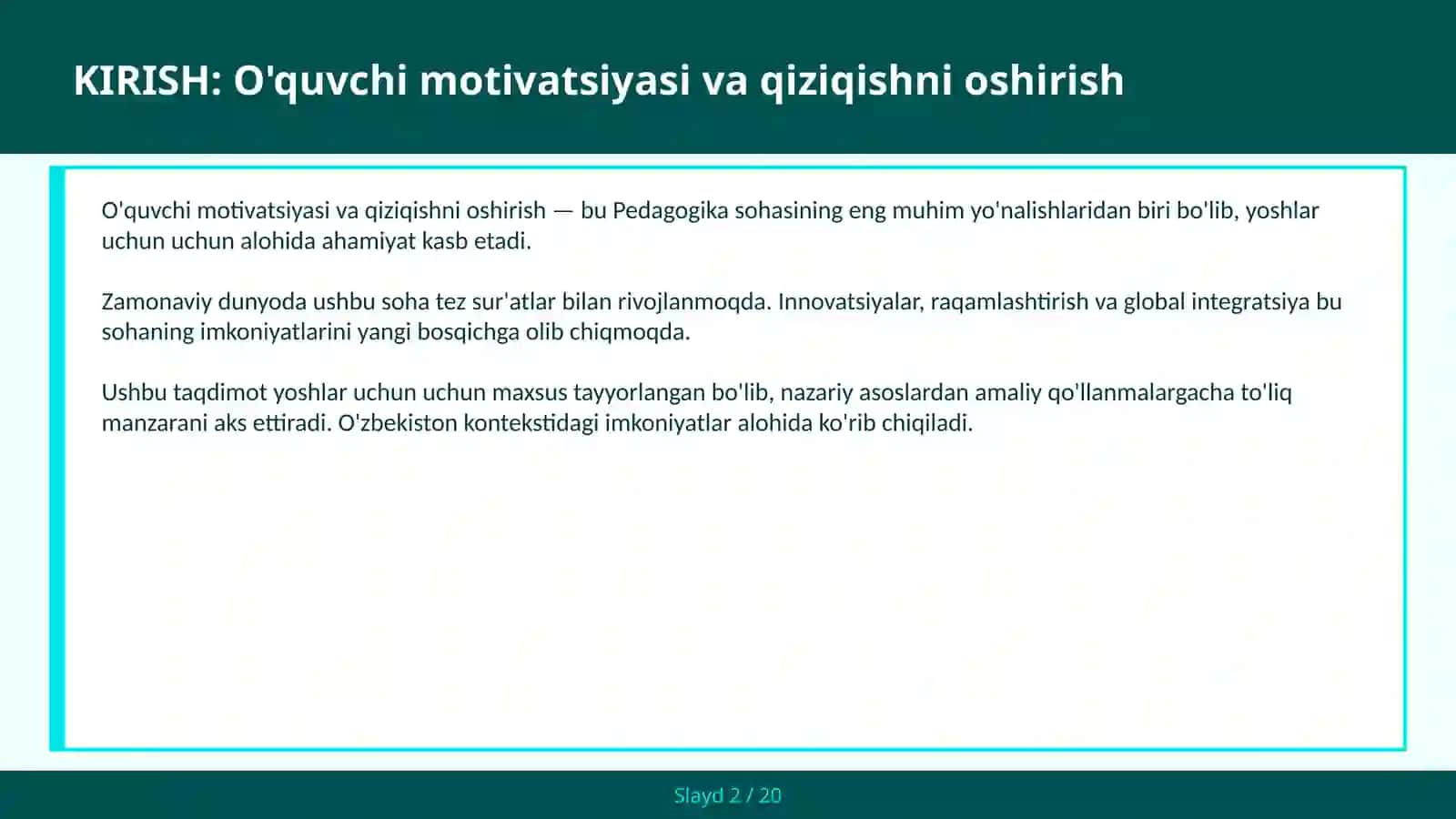 O'quvchi motivatsiyasi va qiziqishni oshirish 2