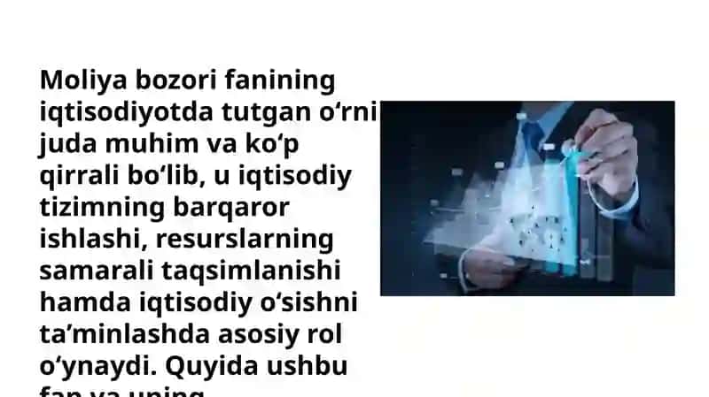 Moliya bozori fanining iqtisodiyotda tutgan oʻrni 2
