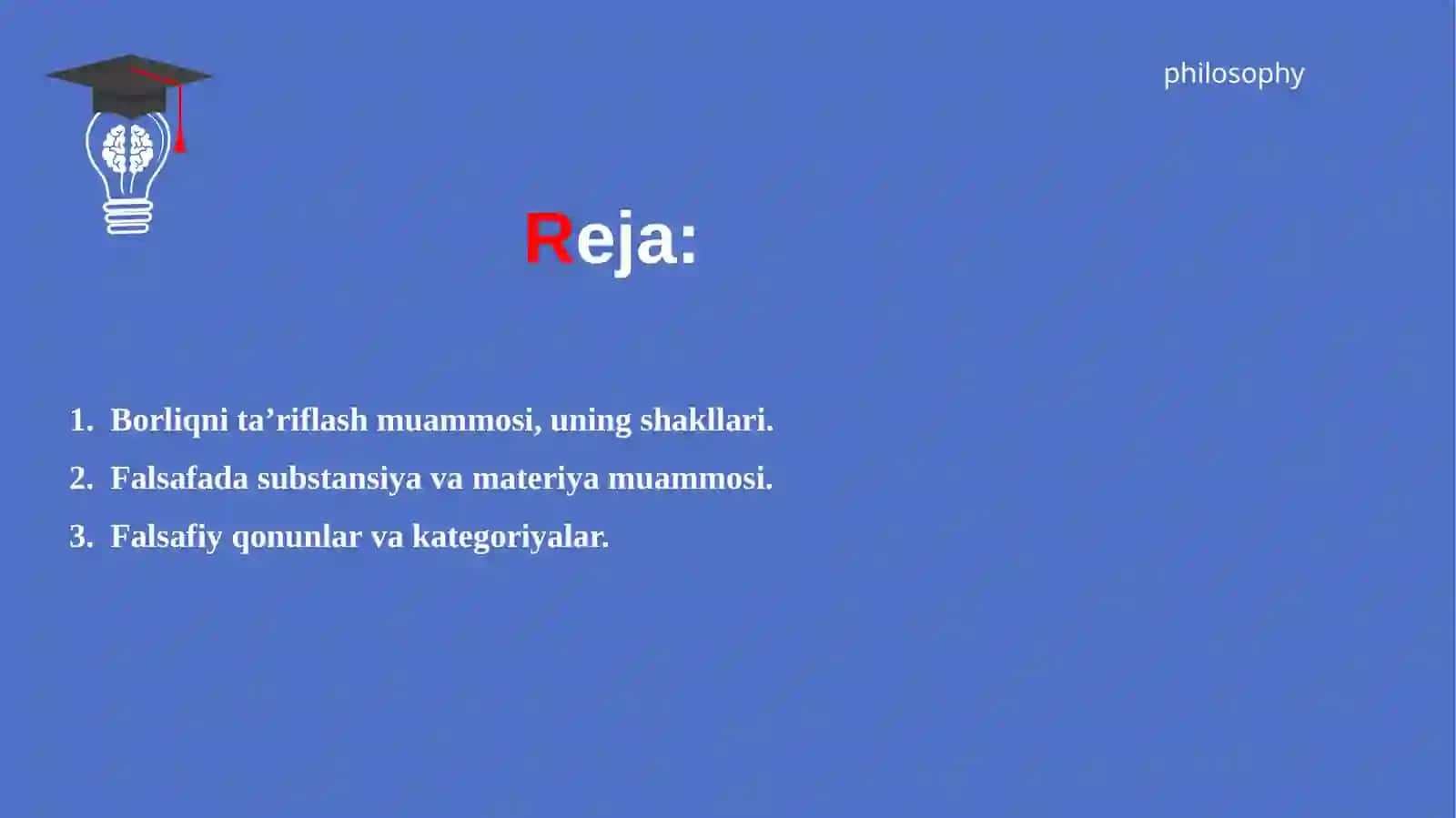Borliq(ontologiya) va rivojlanish falsafasi 2