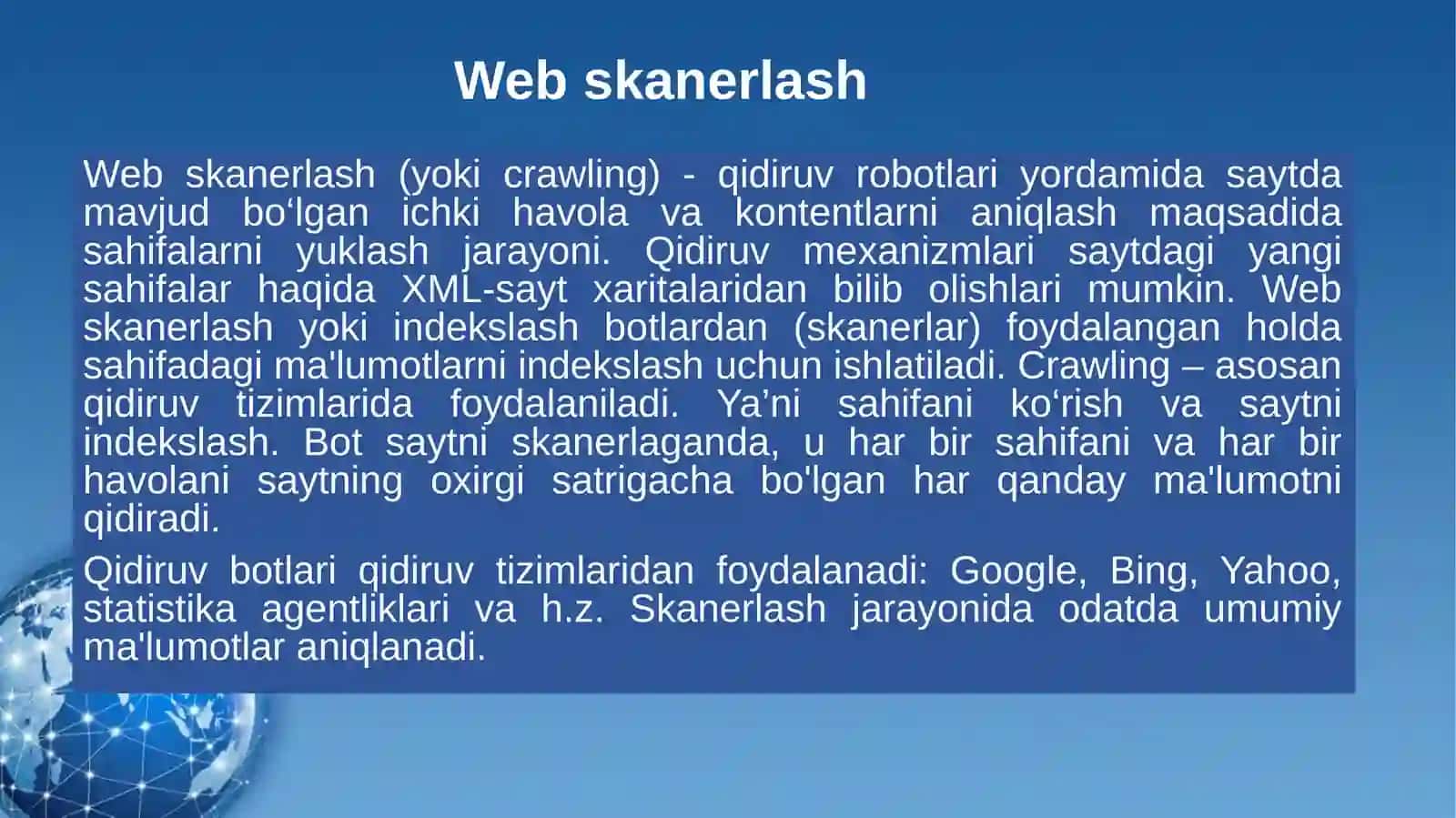 WEB SKANERLASH VA INDEKSLAR. BRAUZER XUSUSIYATLARI. CRAWLER ARXITEKTURASI 2