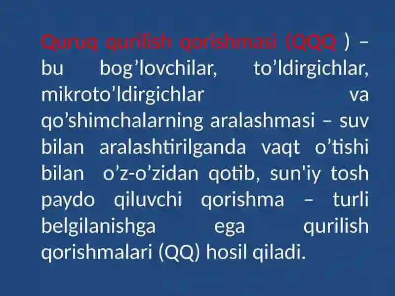 Quruq qurilish qorismalari to'g’risida umumiy ma‘lumotlar 2
