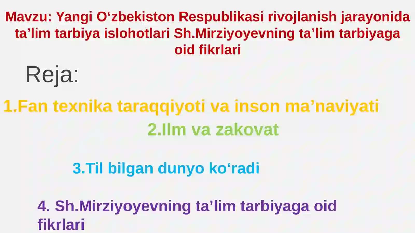 Yangi Oʻzbekiston Respublikasi rivojlanish jarayonida taʼlim tarbiya islohotlari Sh.Mirziyoyevning taʼlim tarbiyaga oid fikrlari 2