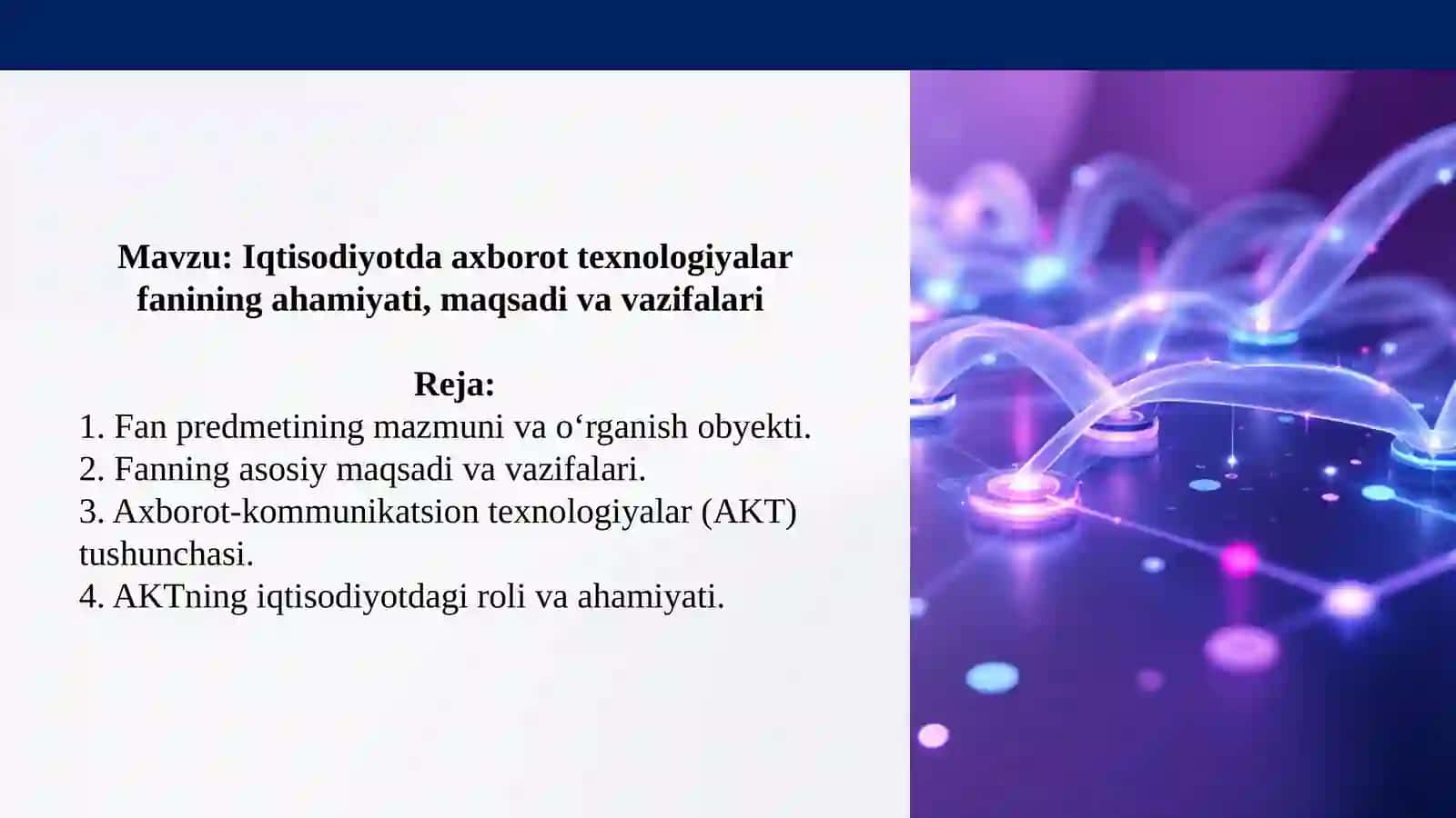 Iqtisodiyotda axborot texnologiyalari fanining ahamiyati, maqsadi va vazifalari 2