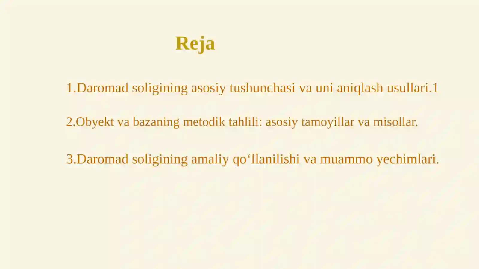 Jismoniy shaxslar daromad solig‘ining mohiyati, obyekt va bazasi metodik tahlil 2