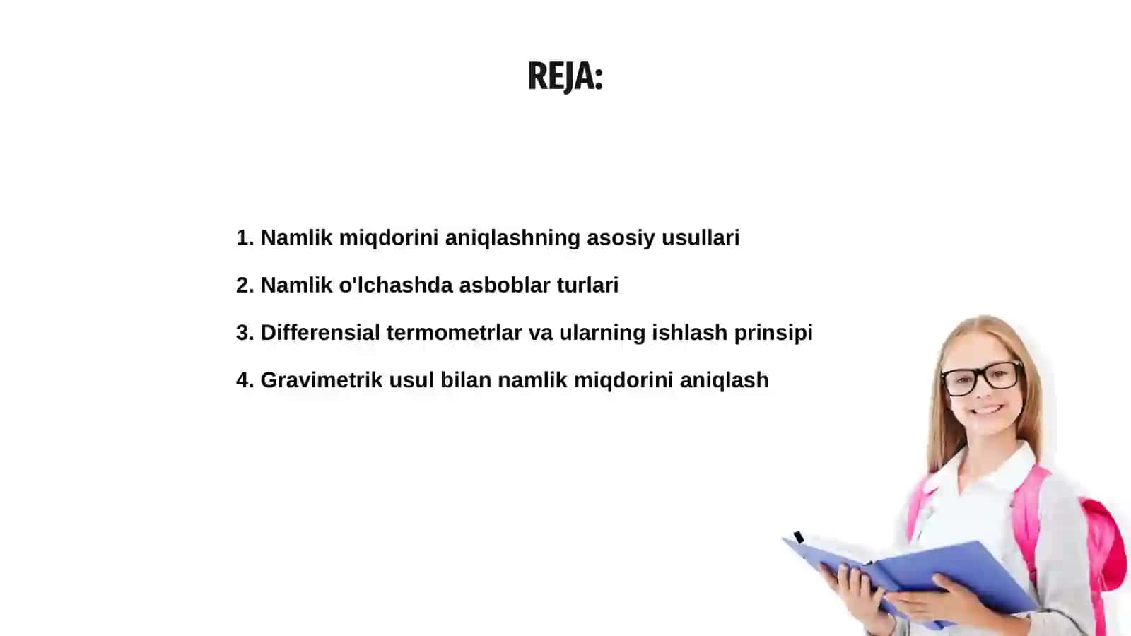 Namlik miqdorini aniqlashning asosiy usullari 2