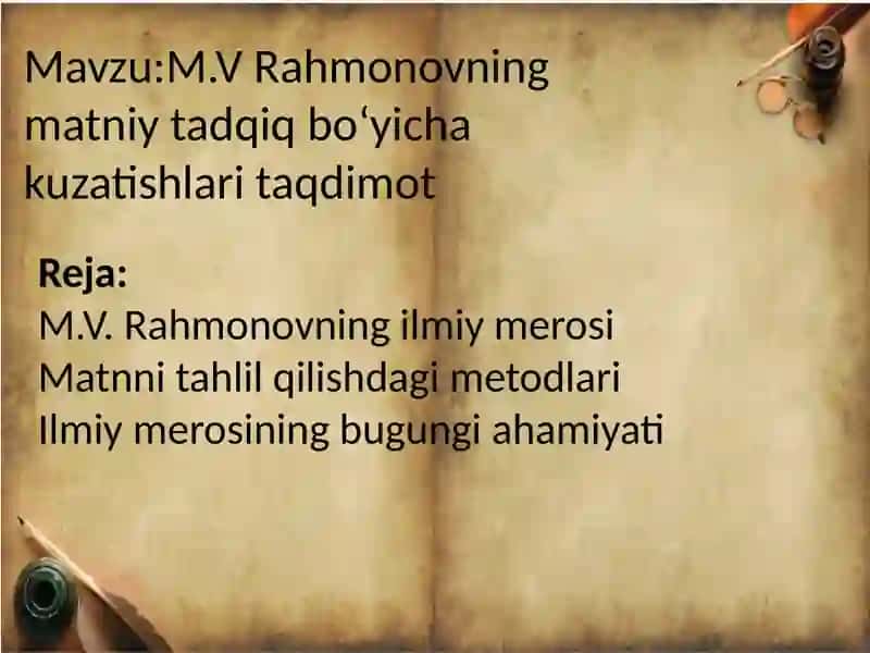 M.V Rahmonovning matniy tadqiq boʻyicha kuzatishlari taqdimot 2