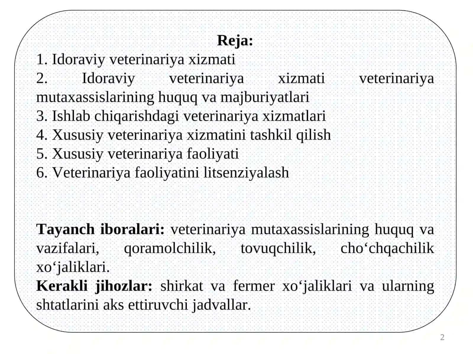 ISHLAB CHIQARISHDA VETERINARIYA XIZMATI, XUSUSIY VETERINARIYA XIZMATI VA ULARNI BOSHQARISH 2