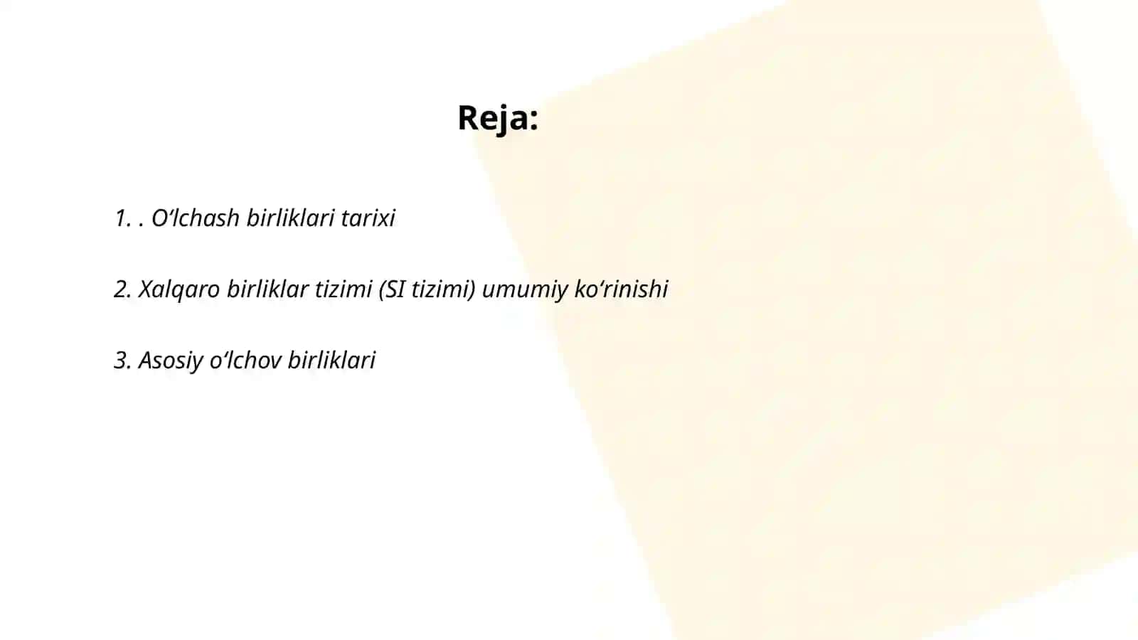 Oʻlchash birliklari va xalqaro birliklar tizimi (SI tizimi) 2