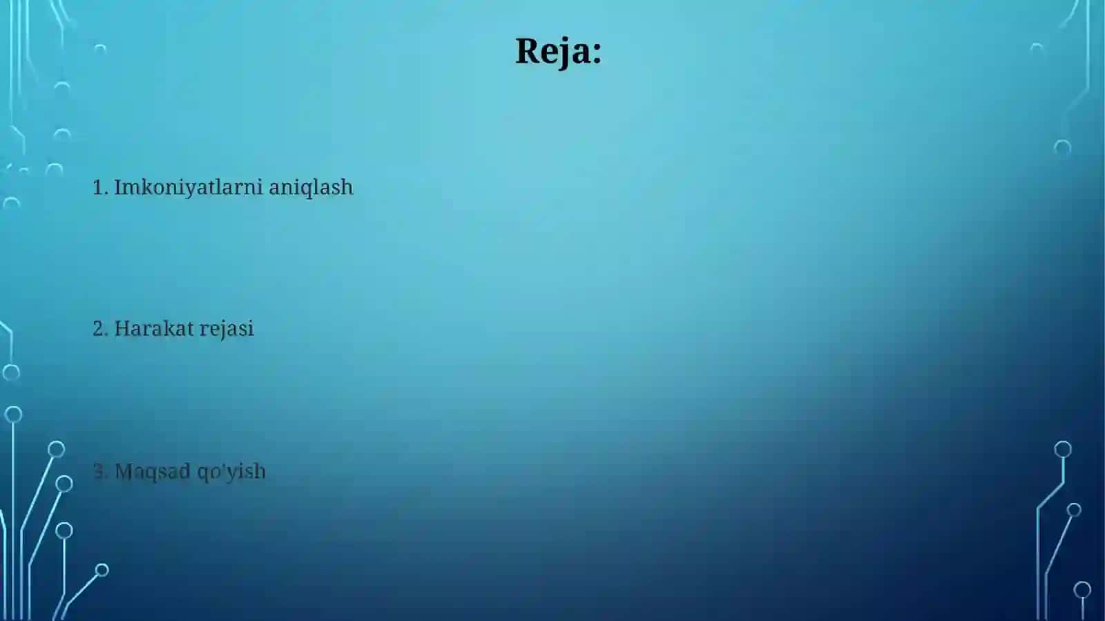 Maqsad va imkoniyat mavzusida ochiq dars ishlanmasi 2